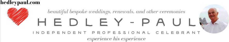 beautiful bespoke weddings, renewals, and other ceremonies Hedley-Paul Independent professional celebrant experience his experience hedleypaul.com